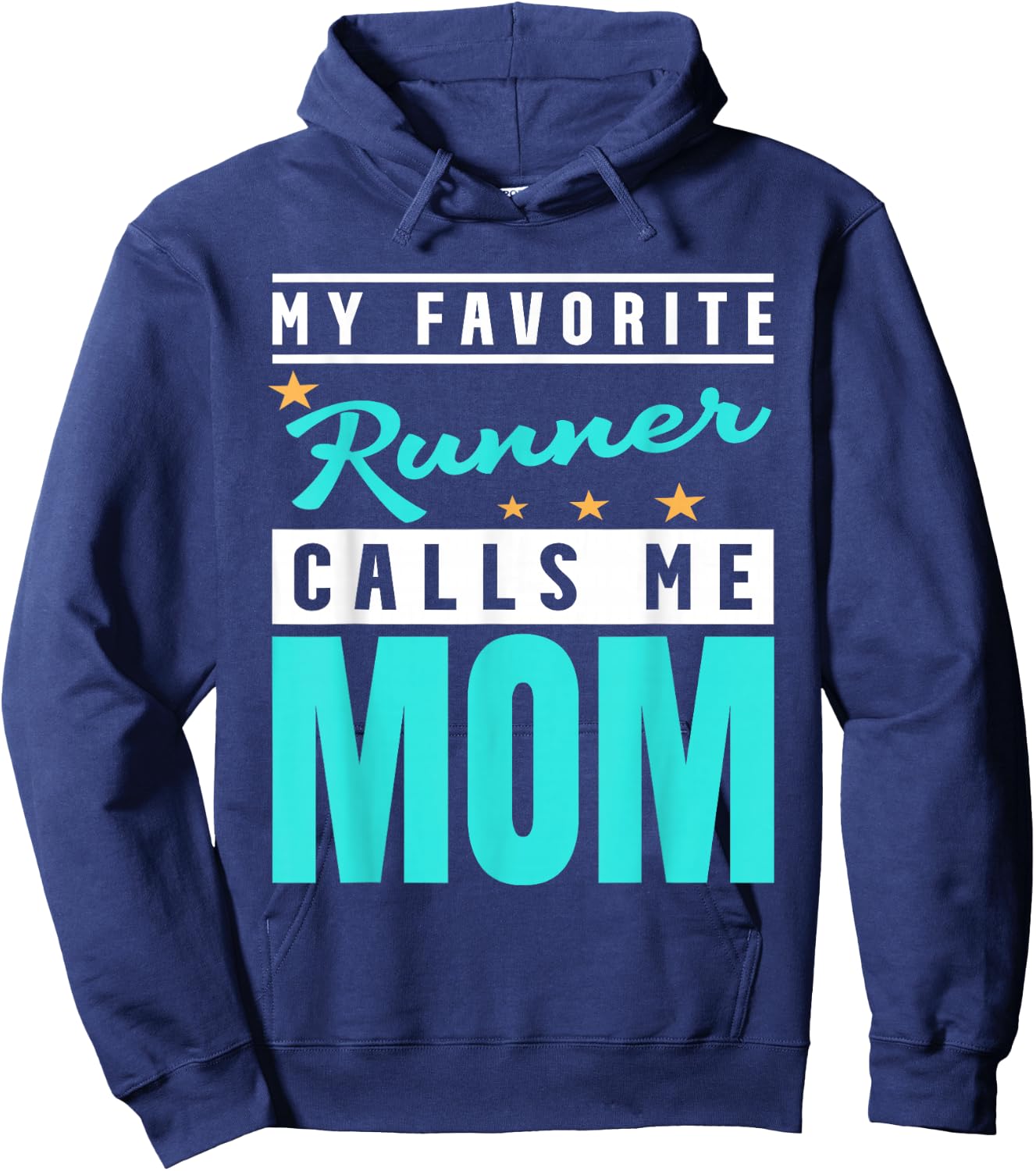 My Favorite Runner Calls Me Mom, Runner Mom Hoodie - Hoodie | Navy
