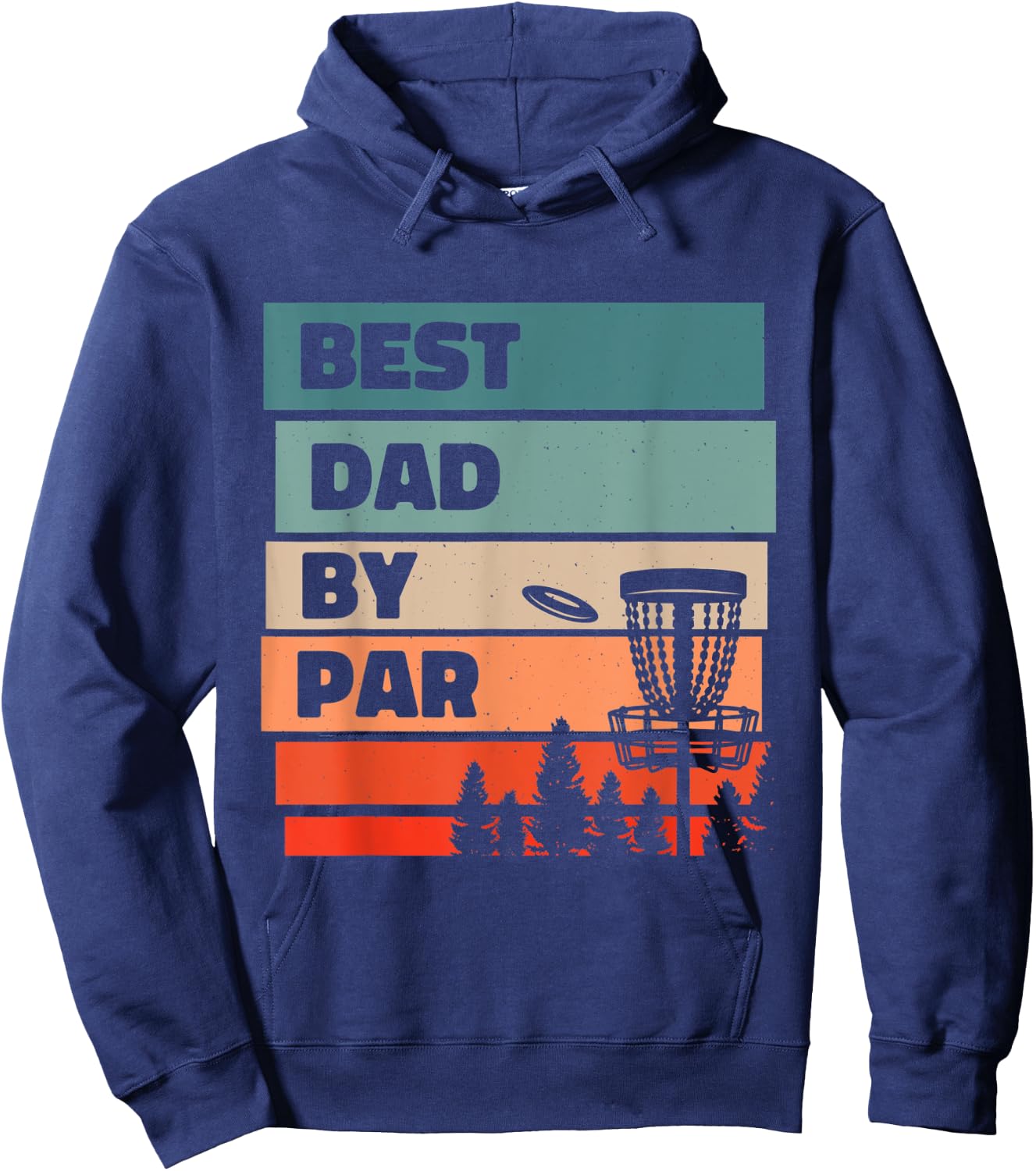 Best Dad By Par, Disc Golfing Disc Golf Lover Hoodie - Hoodie | Navy