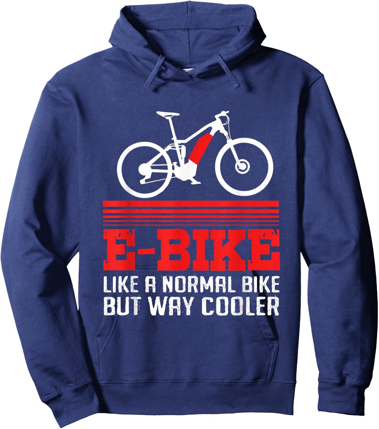 Bike Quote Electric Bicycle Cyclist Funny Ebike Hoodie - Hoodie | Navy