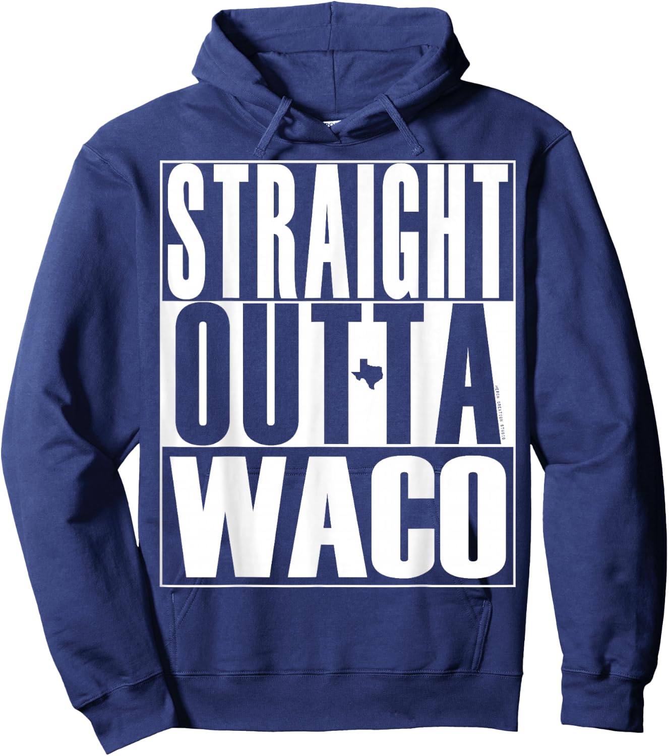 Straight Outta Waco by Merch Creation Studio Hoodie - Hoodie | Navy
