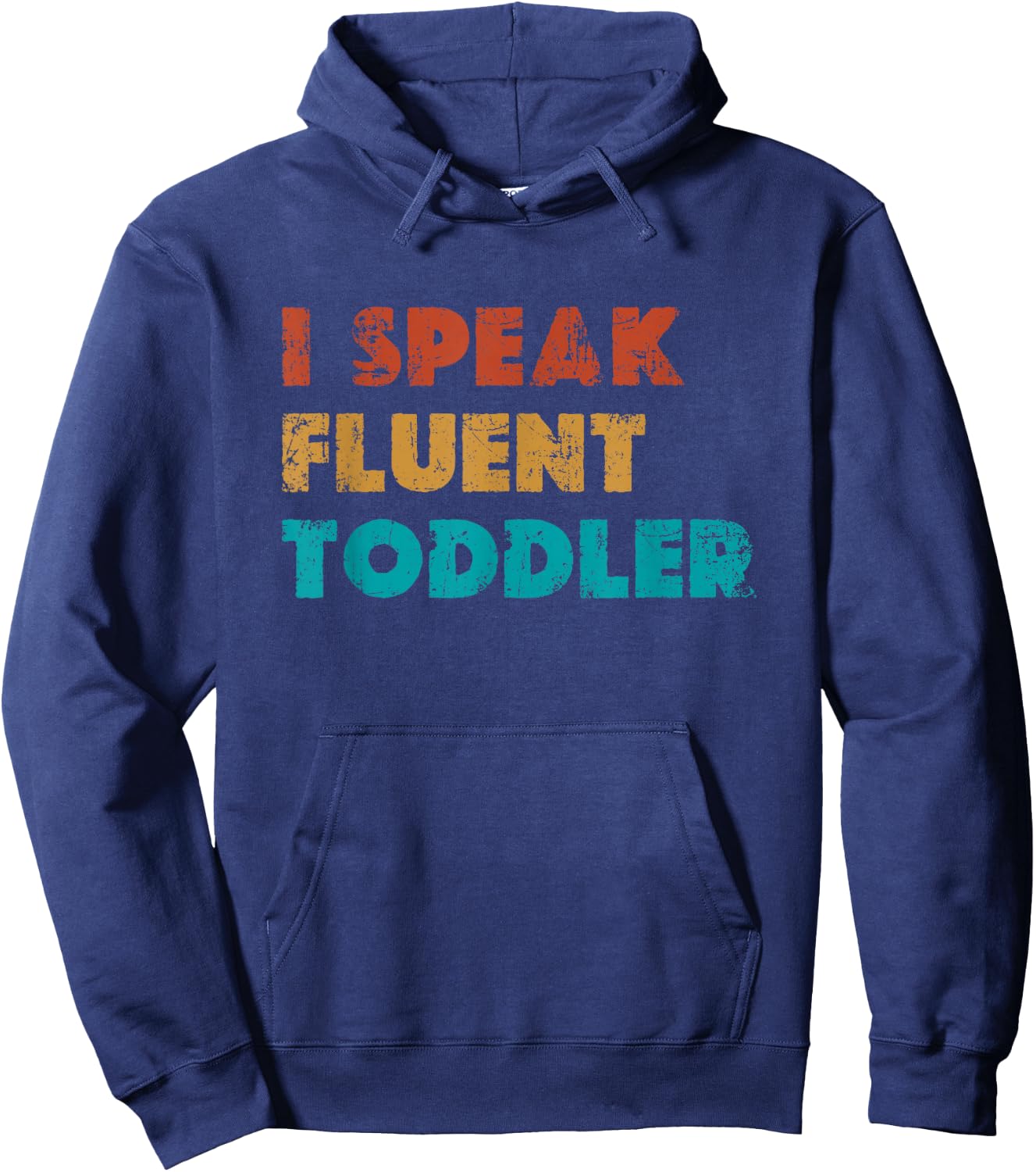 I Speak Fluent Toddler Pediatric Infant Doctor Hoodie - Hoodie | Navy