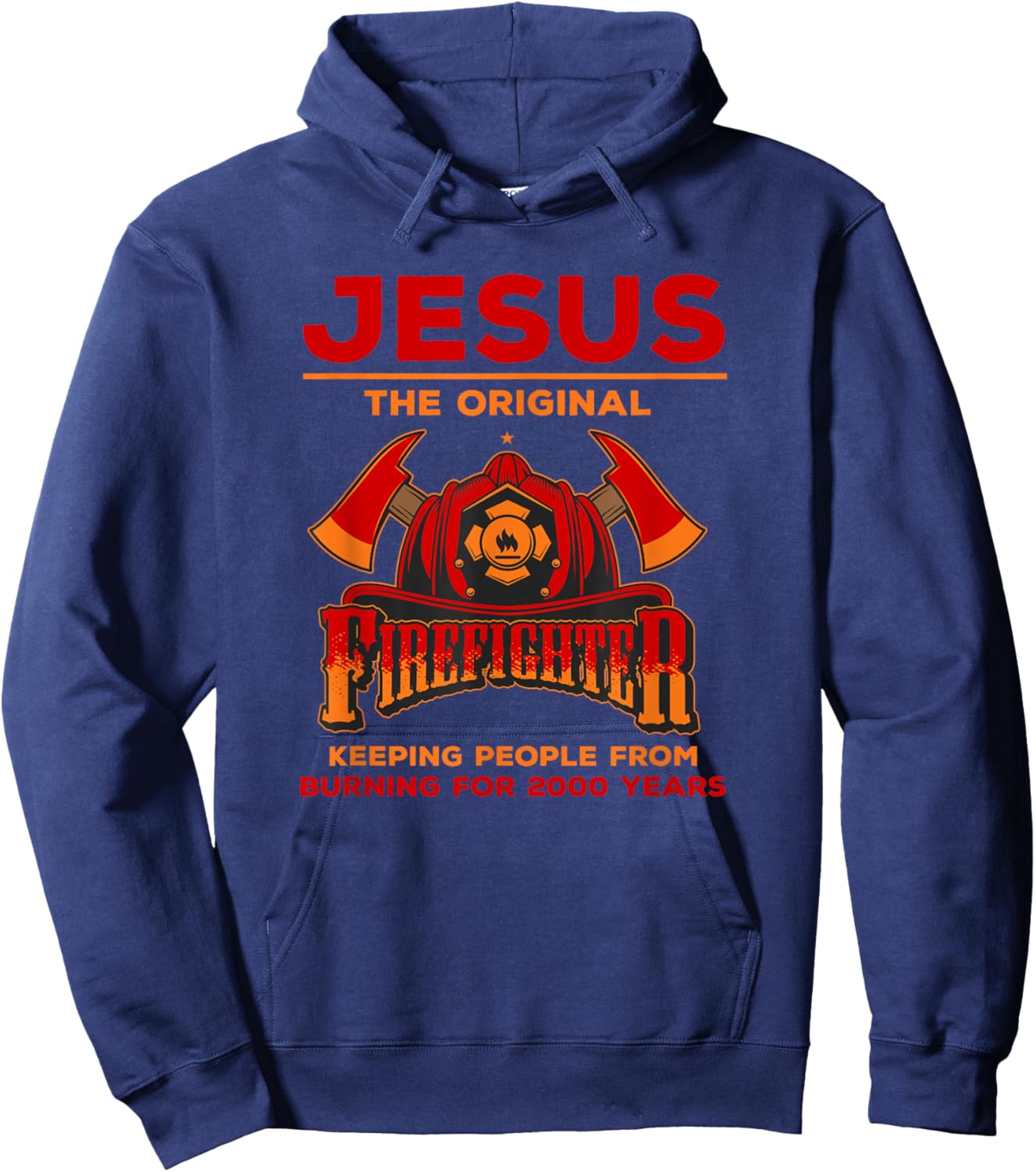 Jesus the Original Firefighter Hoodie - Hoodie | Navy