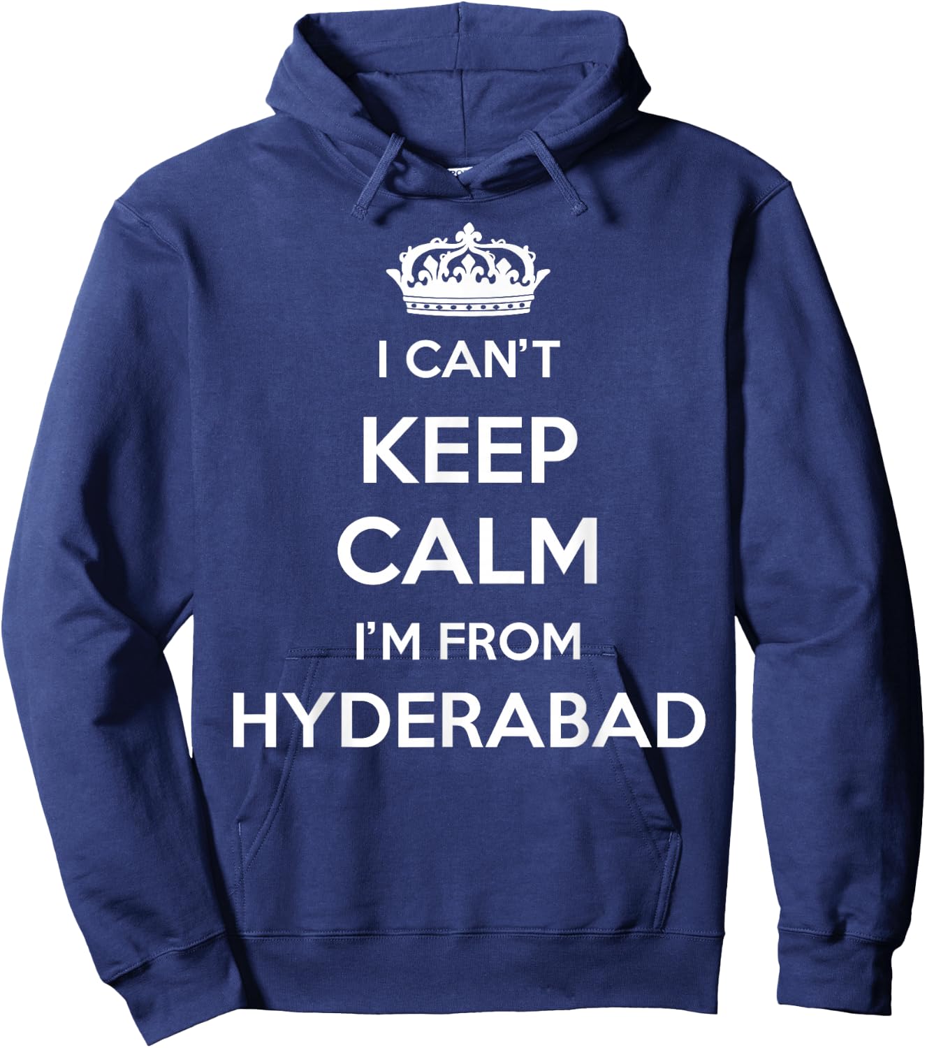I Can't Keep Calm I'm From City Hyderabad Hoodie - Hoodie | Navy