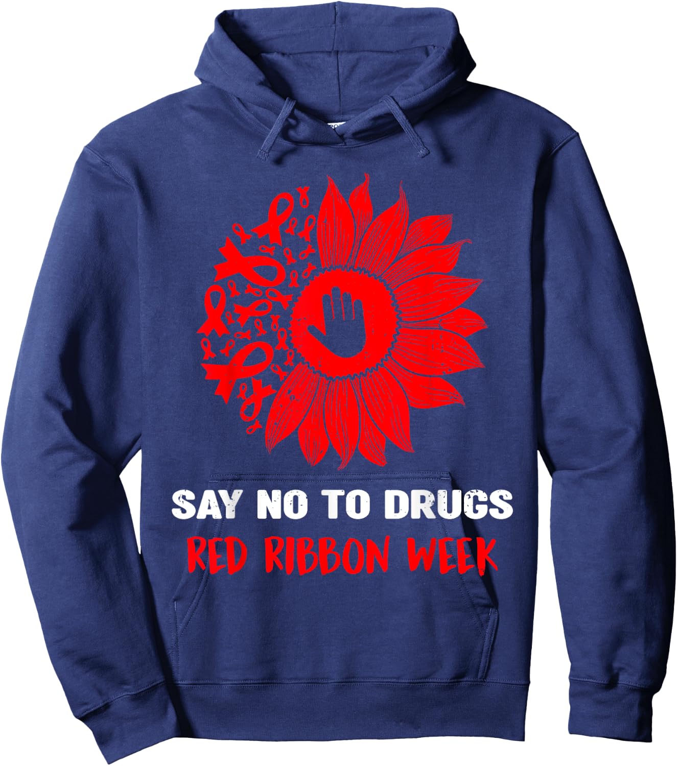 Red Ribbon Week Say No to Drugs Sunflower Hoodie - Hoodie | Navy