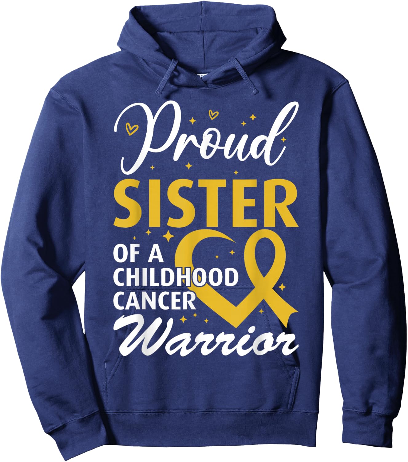 Proud Sister of a Childhood Cancer Warrior Hoodie - Hoodie | Navy