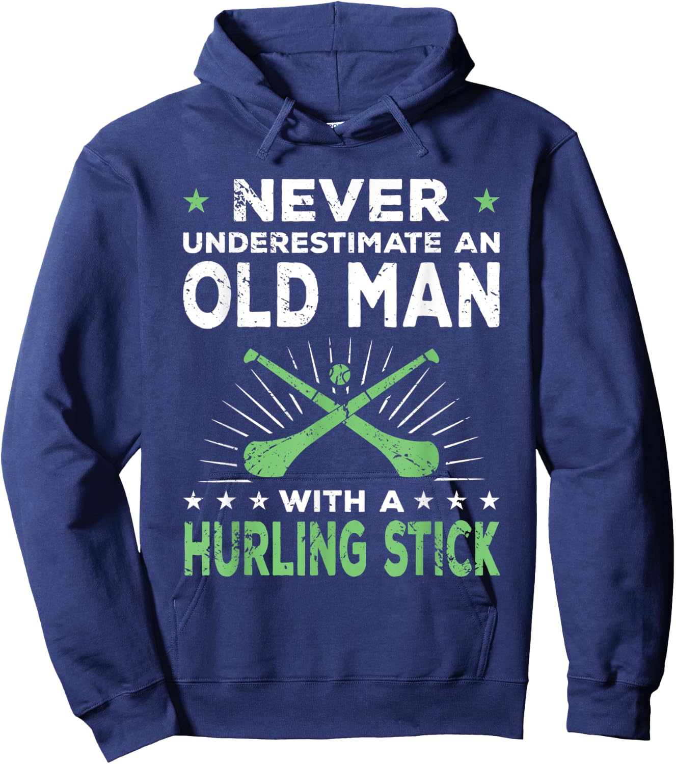 Hurling Player Funny Saying Old Man Hoodie - Hoodie | Navy