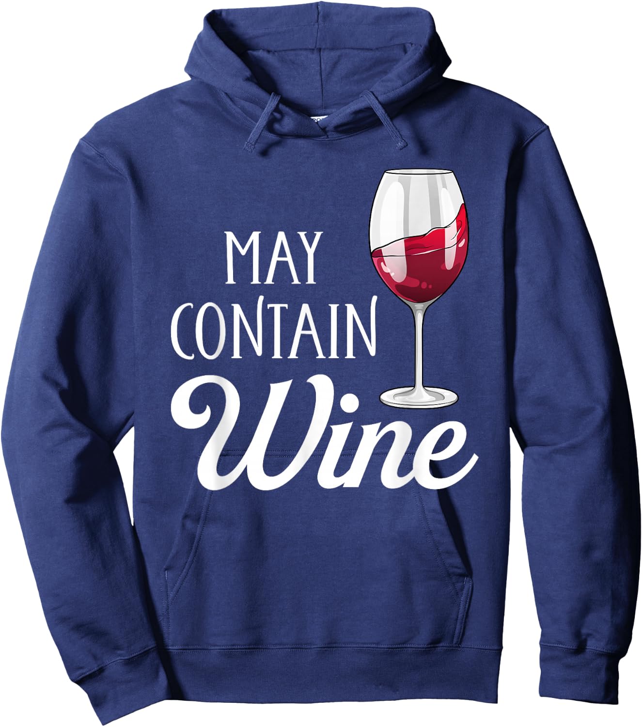 May Contain Wine Funny Wine Drinking Lover Hoodie - Hoodie | Navy