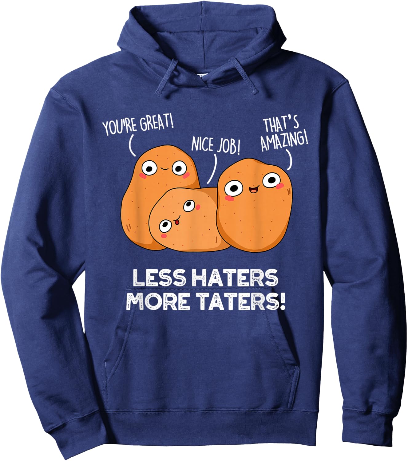 Less Haters More Taters Funny Potato Pun Hoodie - Hoodie | Navy