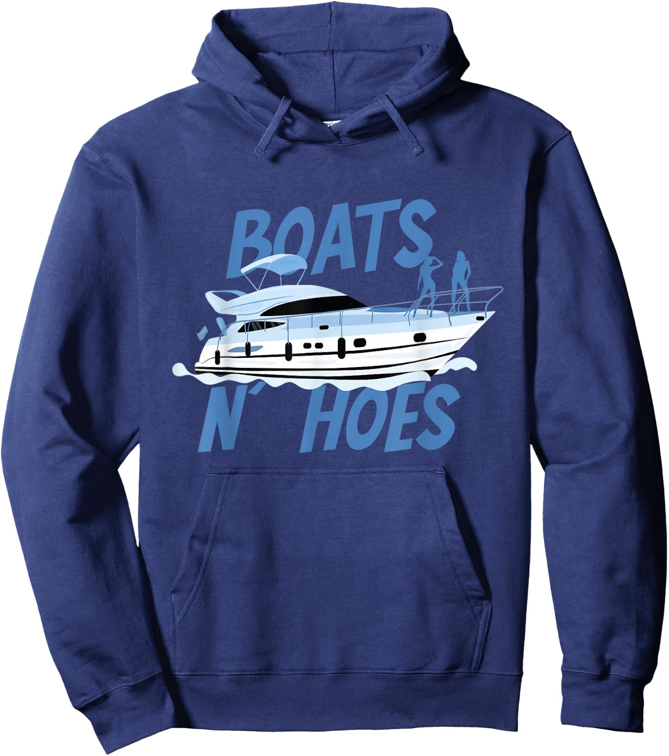 Boats N' Hoes | Yacht Boating | Cruise Ocean Hoodie - Hoodie | Navy