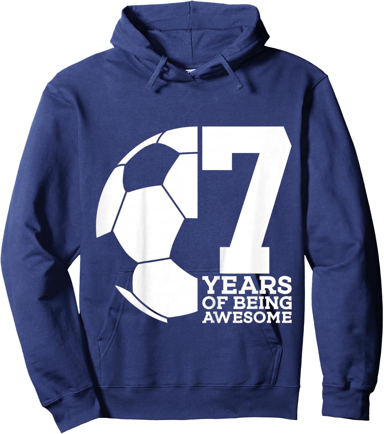 7 Years of Being Awesome Soccer 7TH Birthday Hoodie - Hoodie | Navy