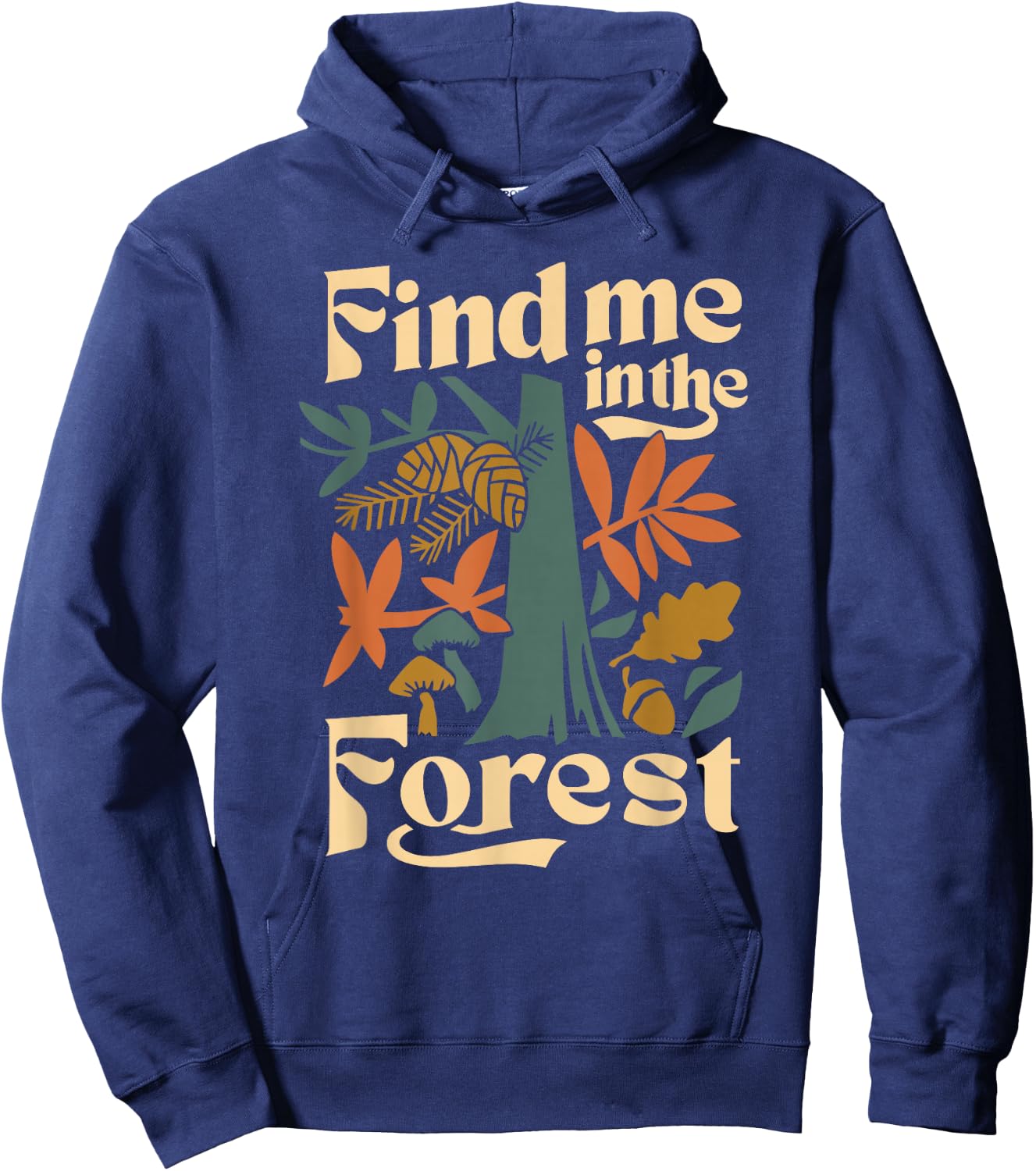 Find Me In The Forest Hoodie - Hoodie | Navy