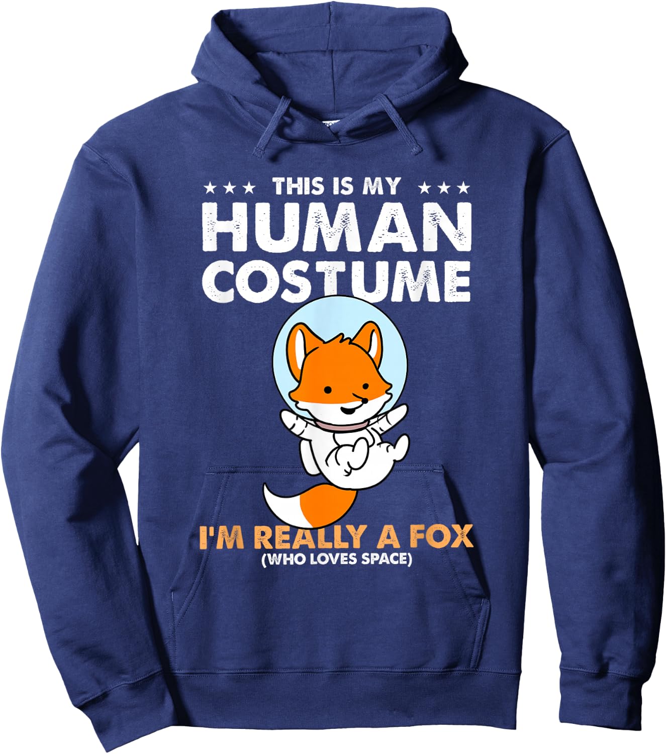 This Is My Human Costume Fox Astronaut Hoodie - Hoodie | Navy