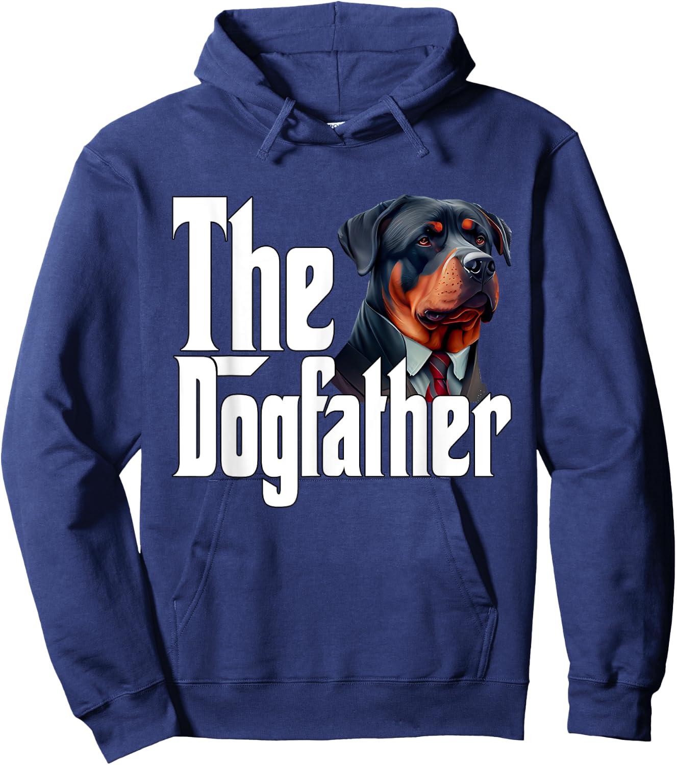 Rottweiler Dog Dad Dogfather Dogs Daddy Father Hoodie - Hoodie | Navy