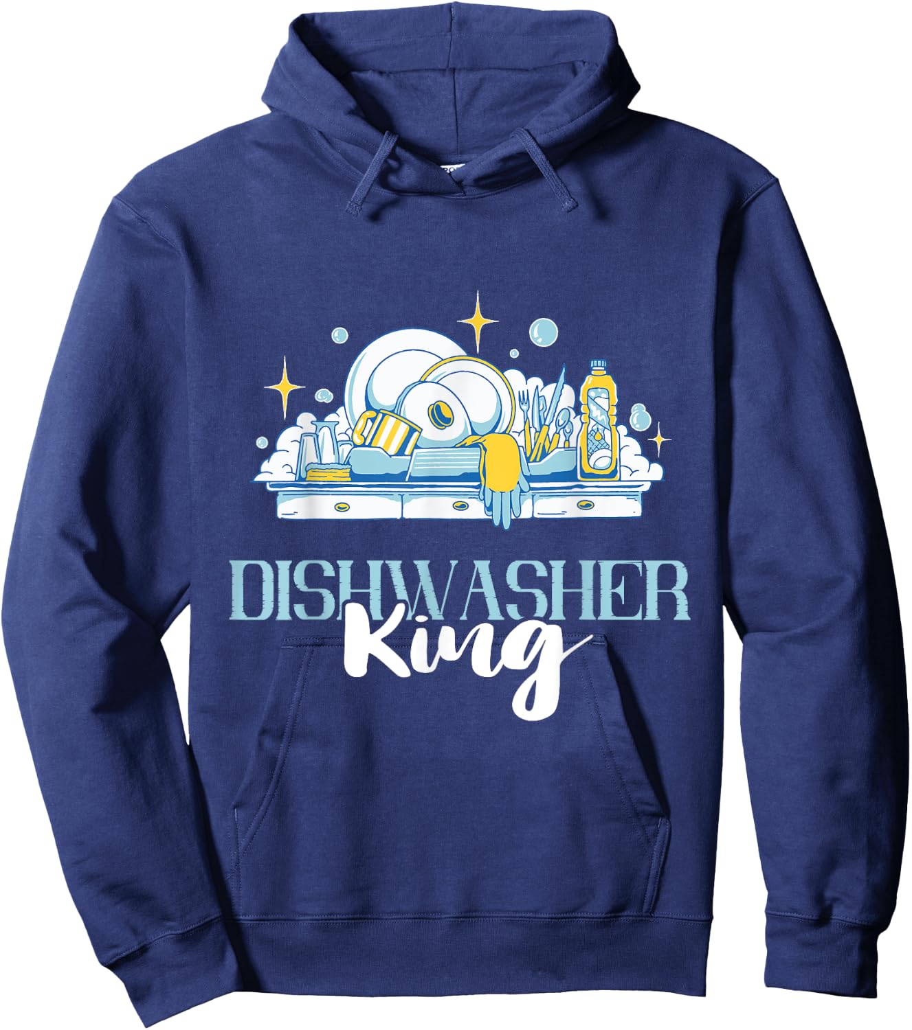 Dishwasher King Dishwashing Dish Washing Dishes Hoodie - Hoodie | Navy