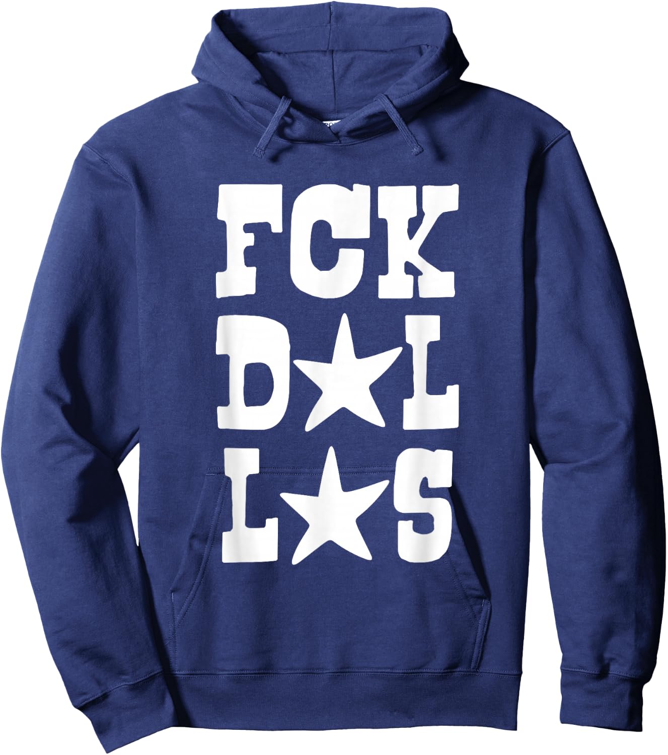 Dallas Sucks Fck Dallas Hoodie - Hoodie | Navy