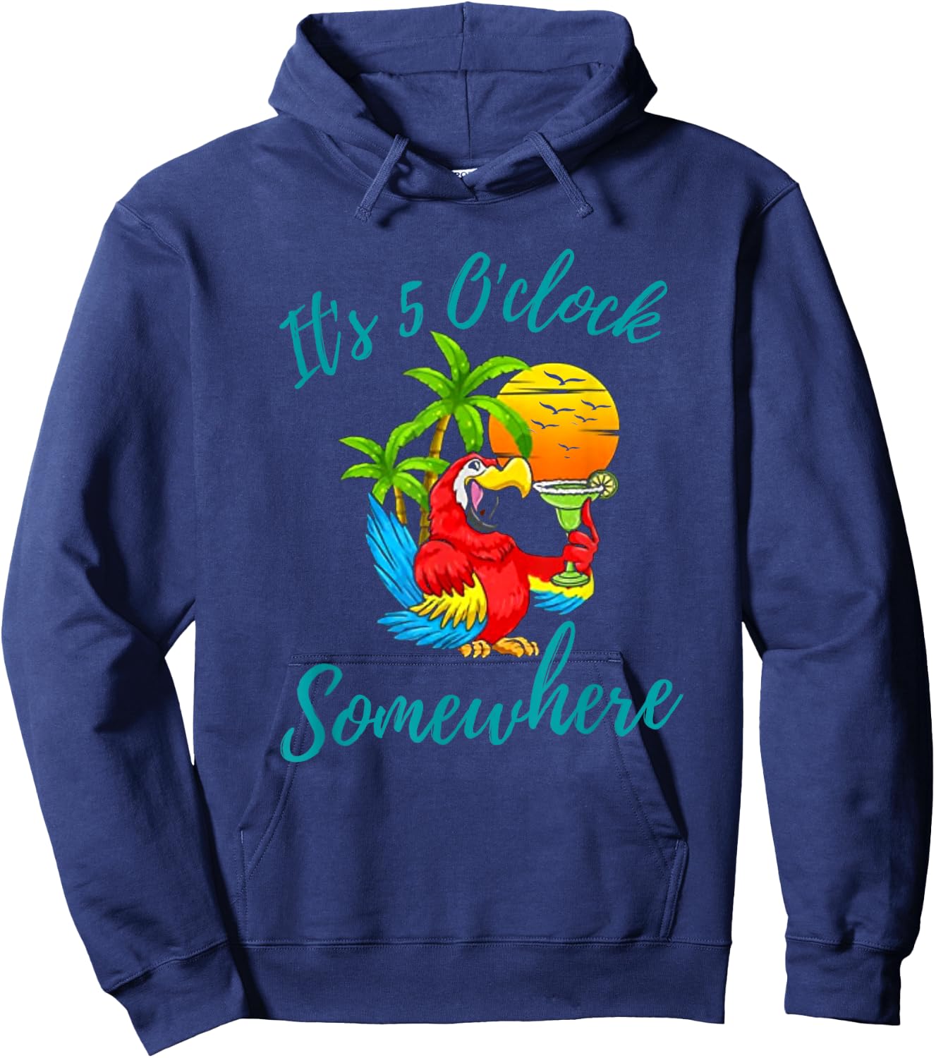 It Is 5 O'clock Somewhere Drinking Parrot Hoodie - Hoodie | Navy