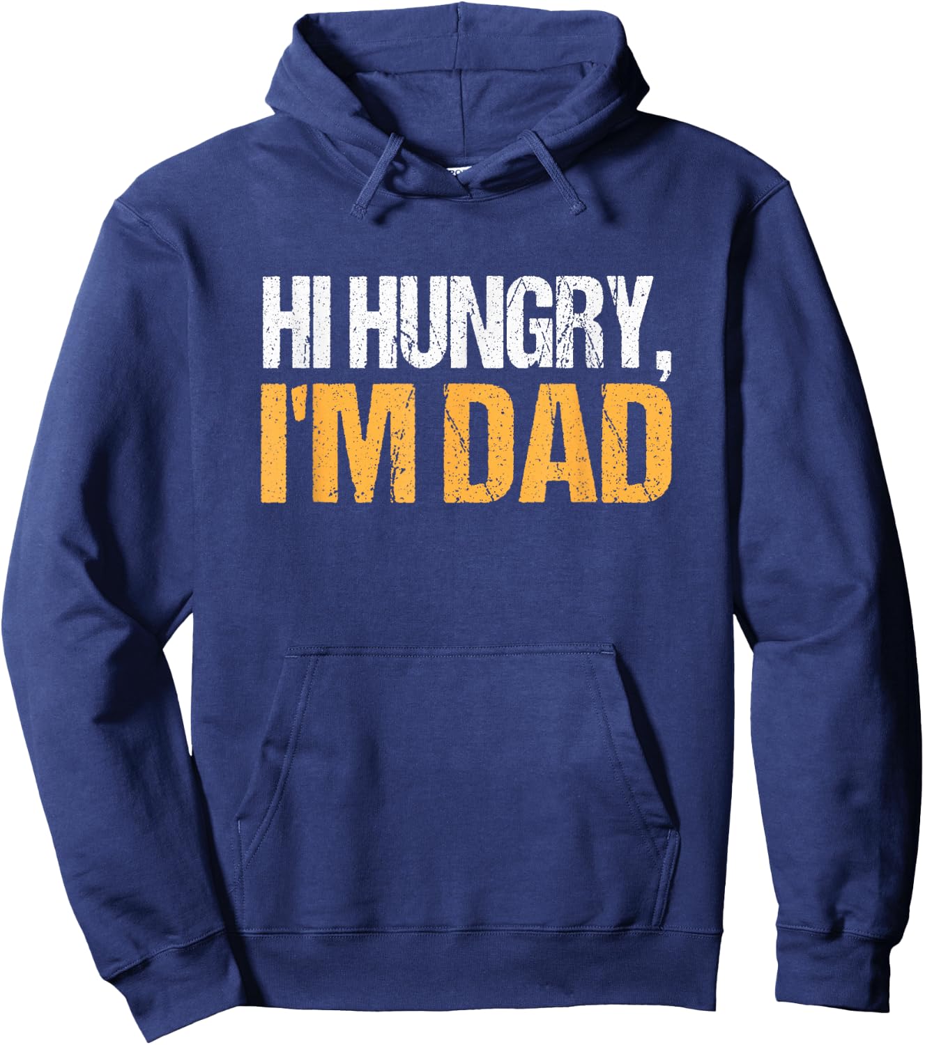 Hi Hungry, I'm Dad Matching Father's Day Hoodie - Hoodie | Navy