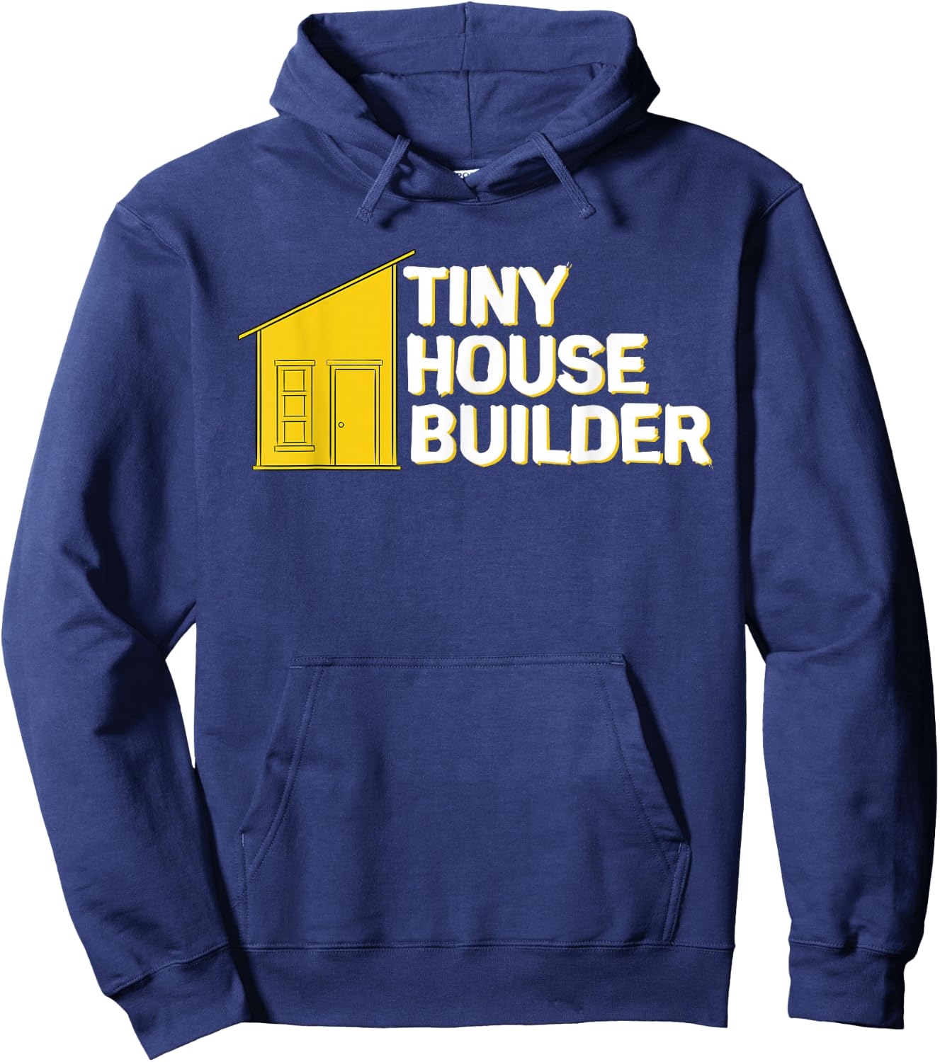 Tiny House Builder Hoodie - Hoodie | Navy