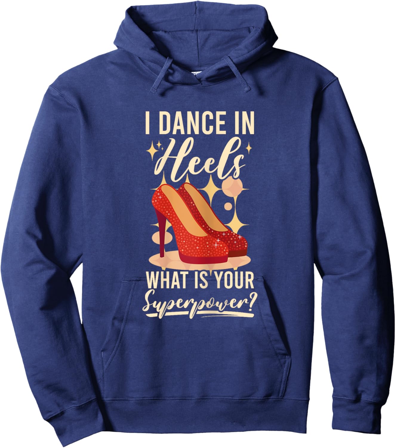 I Dance In Heels Duet Dancer Ballroom Dancing Hoodie - Hoodie | Navy