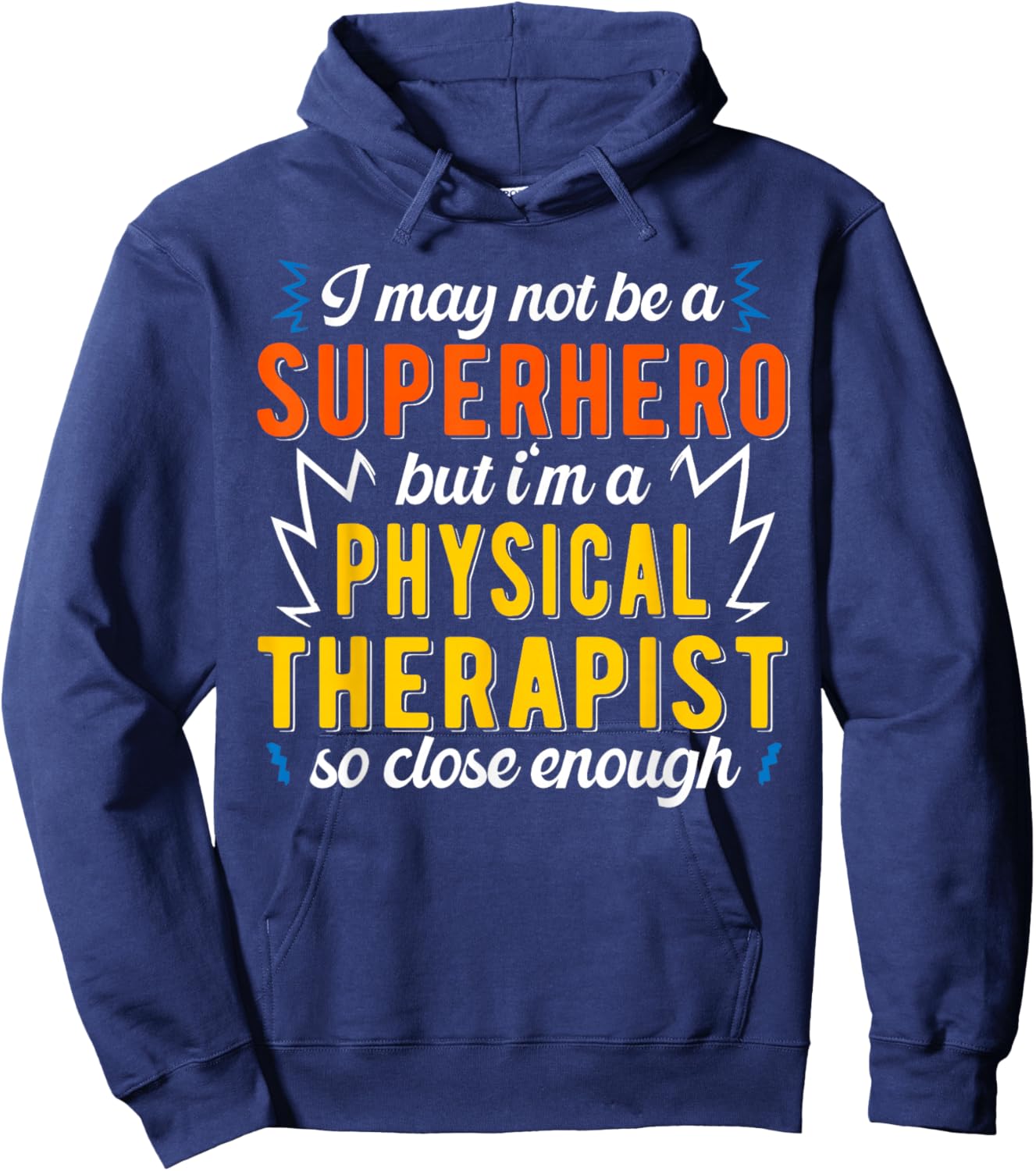 Superhero & Physical Therapist Physical Therapy Hoodie - Hoodie | Navy