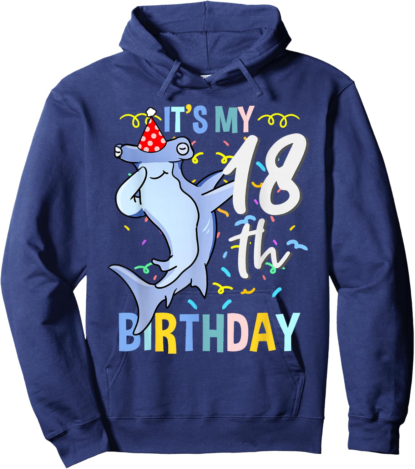Its My 18th Birthday Dabbing Hammerhead Shark Hoodie - Hoodie | Navy