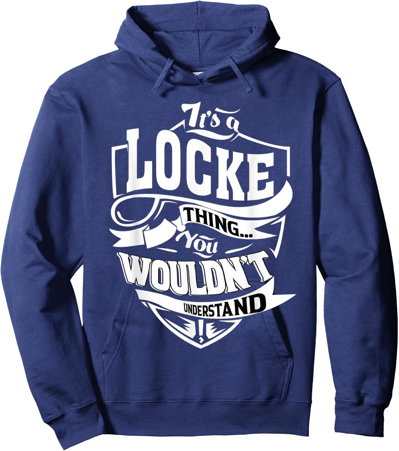 It's a LOCKE Thing Gifts Hoodie - Hoodie | Navy