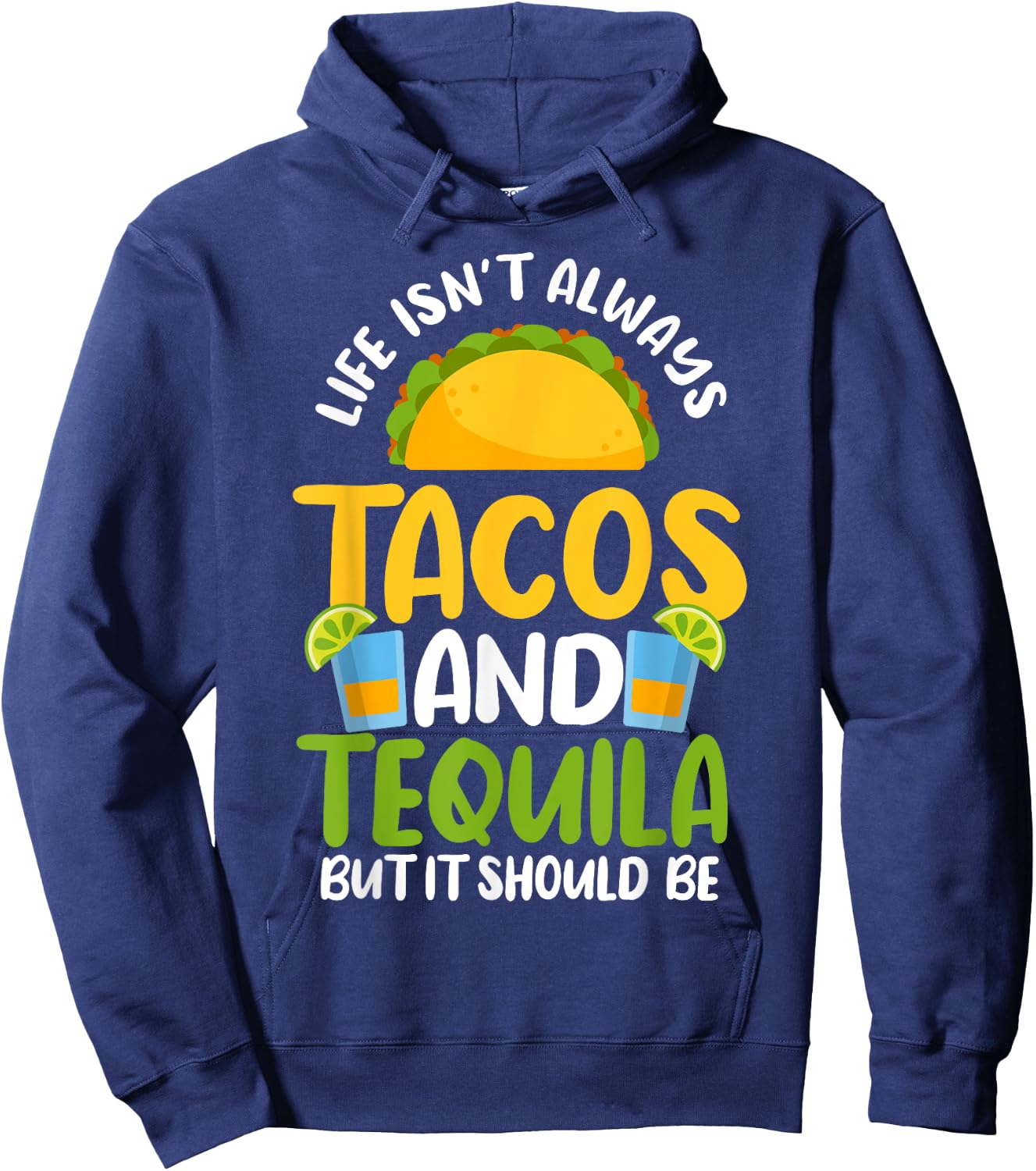 Tacos Tequila Mexican Food Drinking Lover Hoodie - Hoodie | Navy