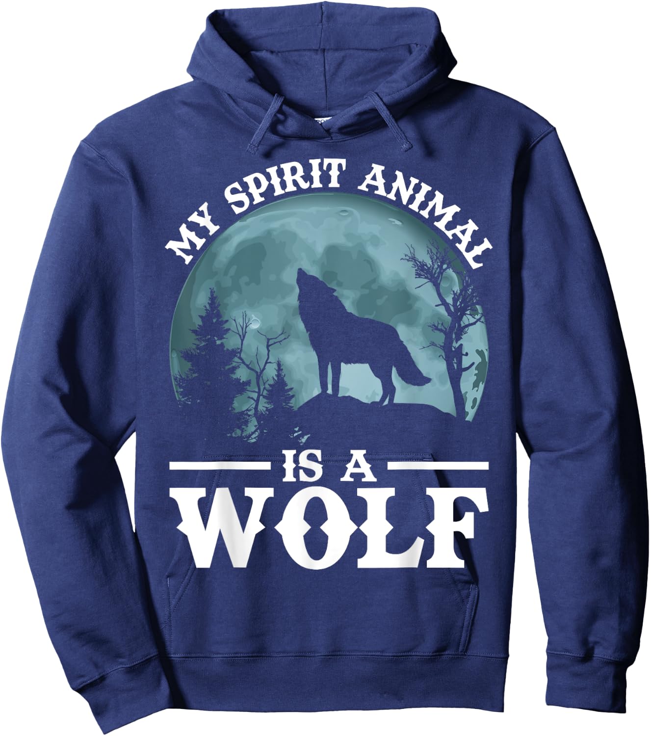 My Spirit Animal Is A Wolf Hoodie - Hoodie | Navy