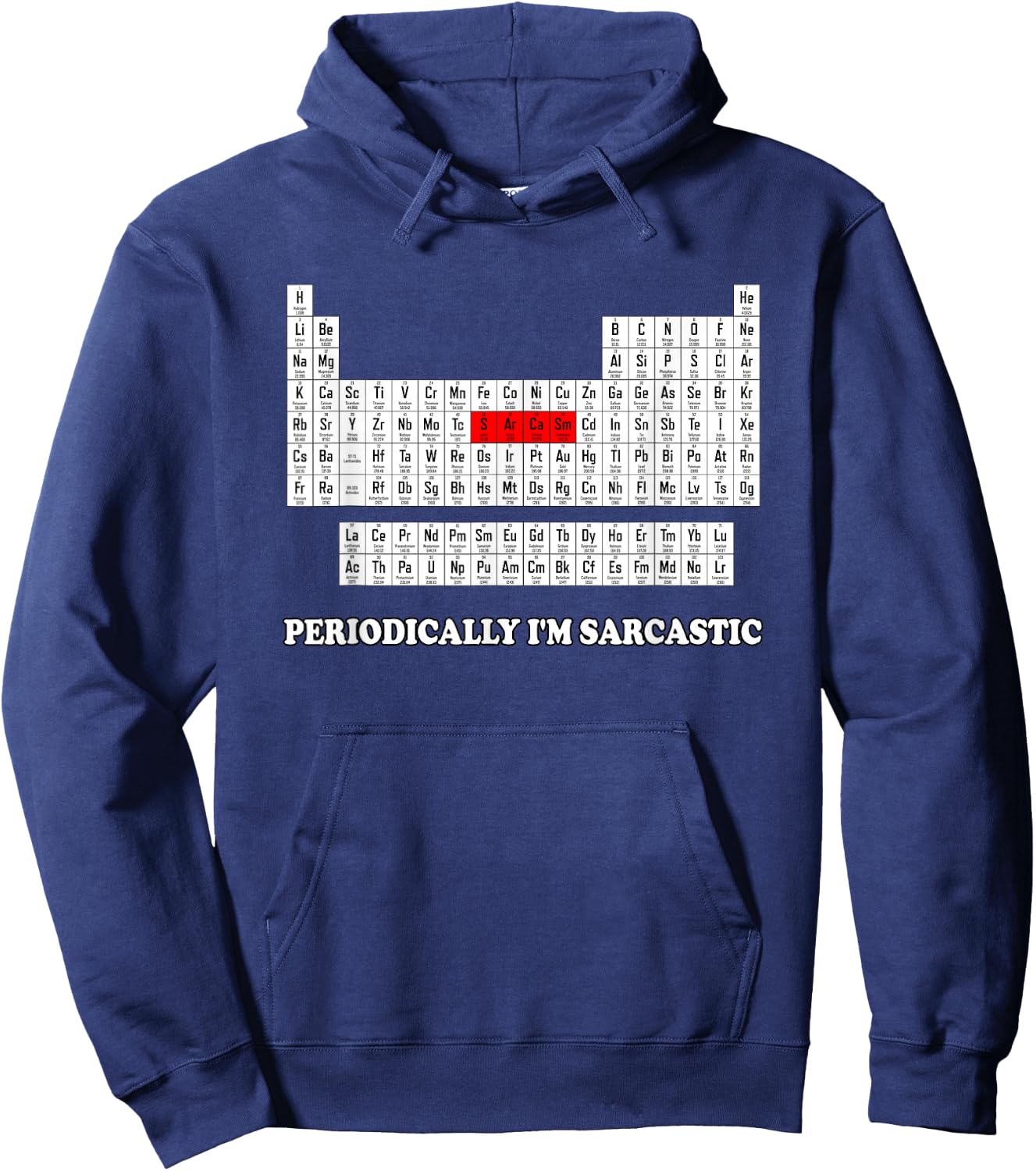 Sarcasm Periodically I'm Sarcastic Hoodie - Hoodie | Navy