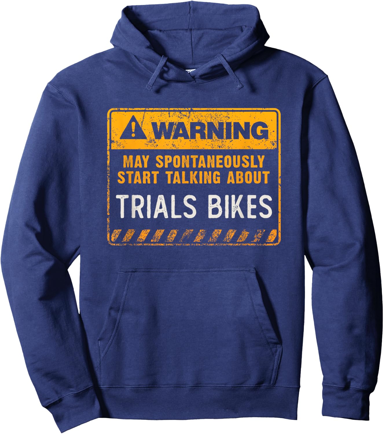 Trials Bikes Funny Warning Sign Hoodie - Hoodie | Navy