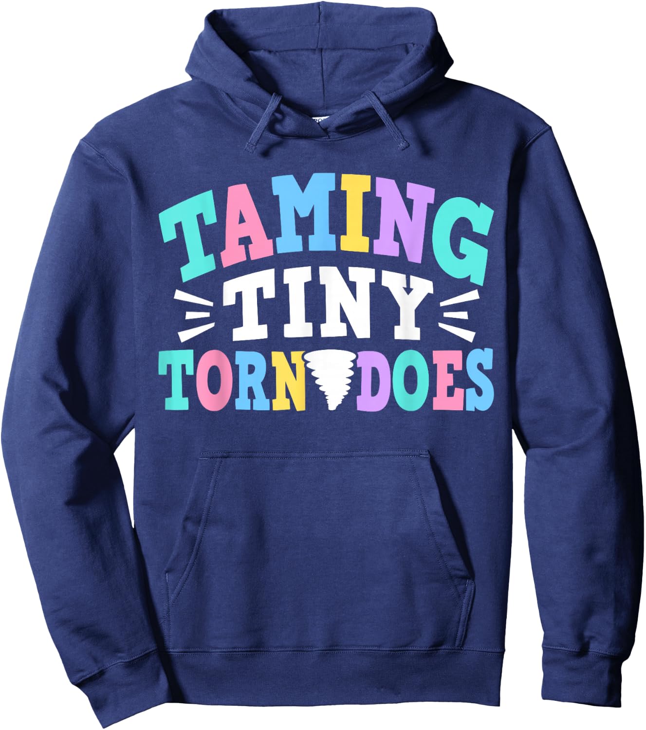 Taming Tiny Tornadoes Day Care Teacher Hoodie - Hoodie | Navy