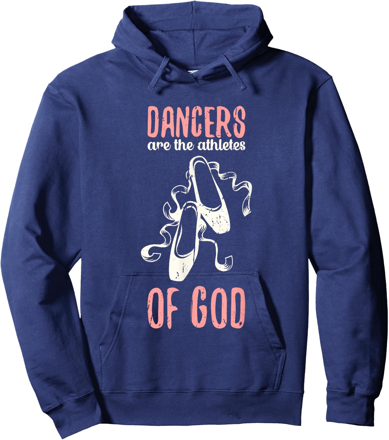 Dancers are the athletes of God - ballet dance Hoodie - Hoodie | Navy