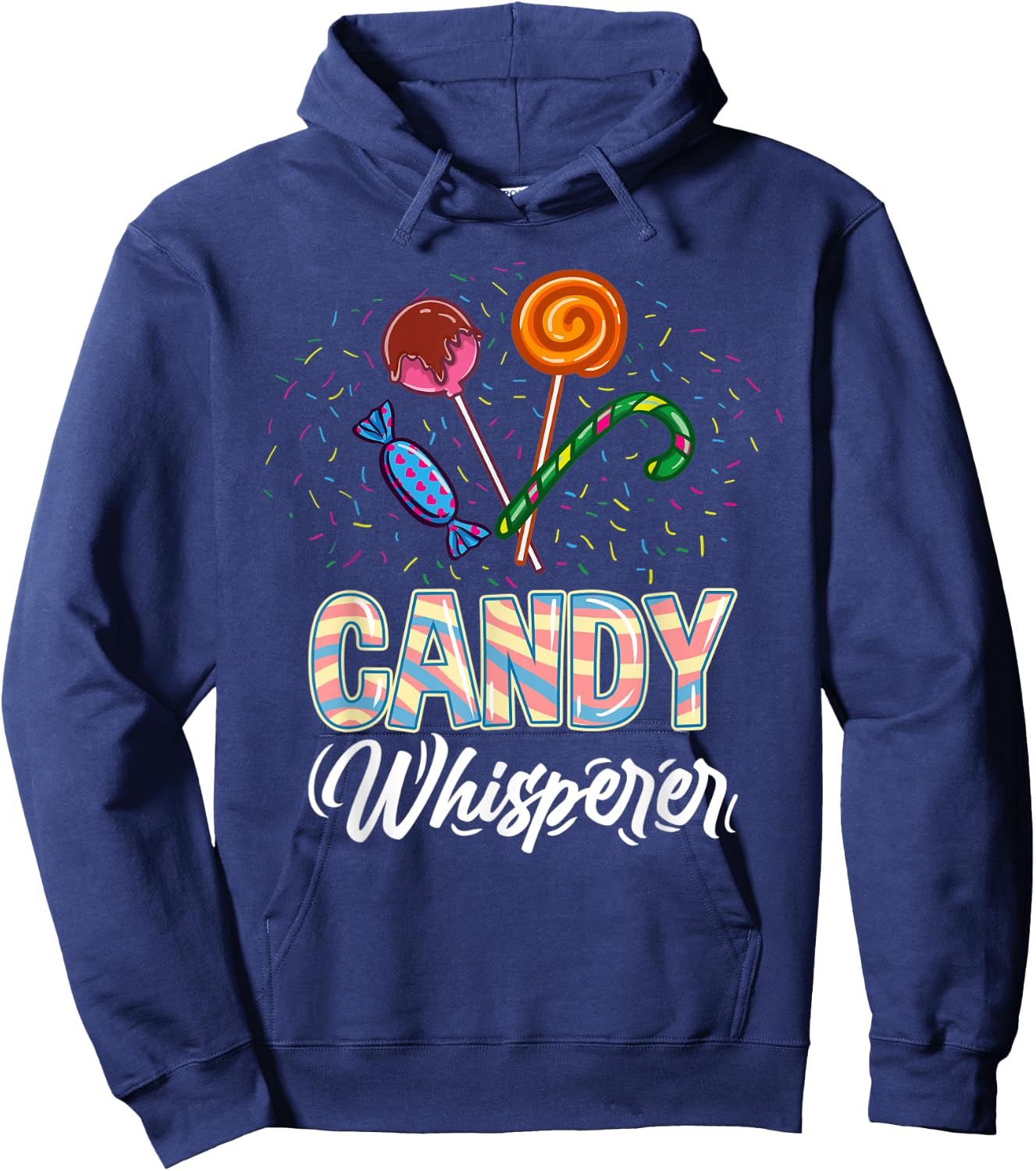 Candy Whisperer for Candy Lover Hoodie - Hoodie | Navy