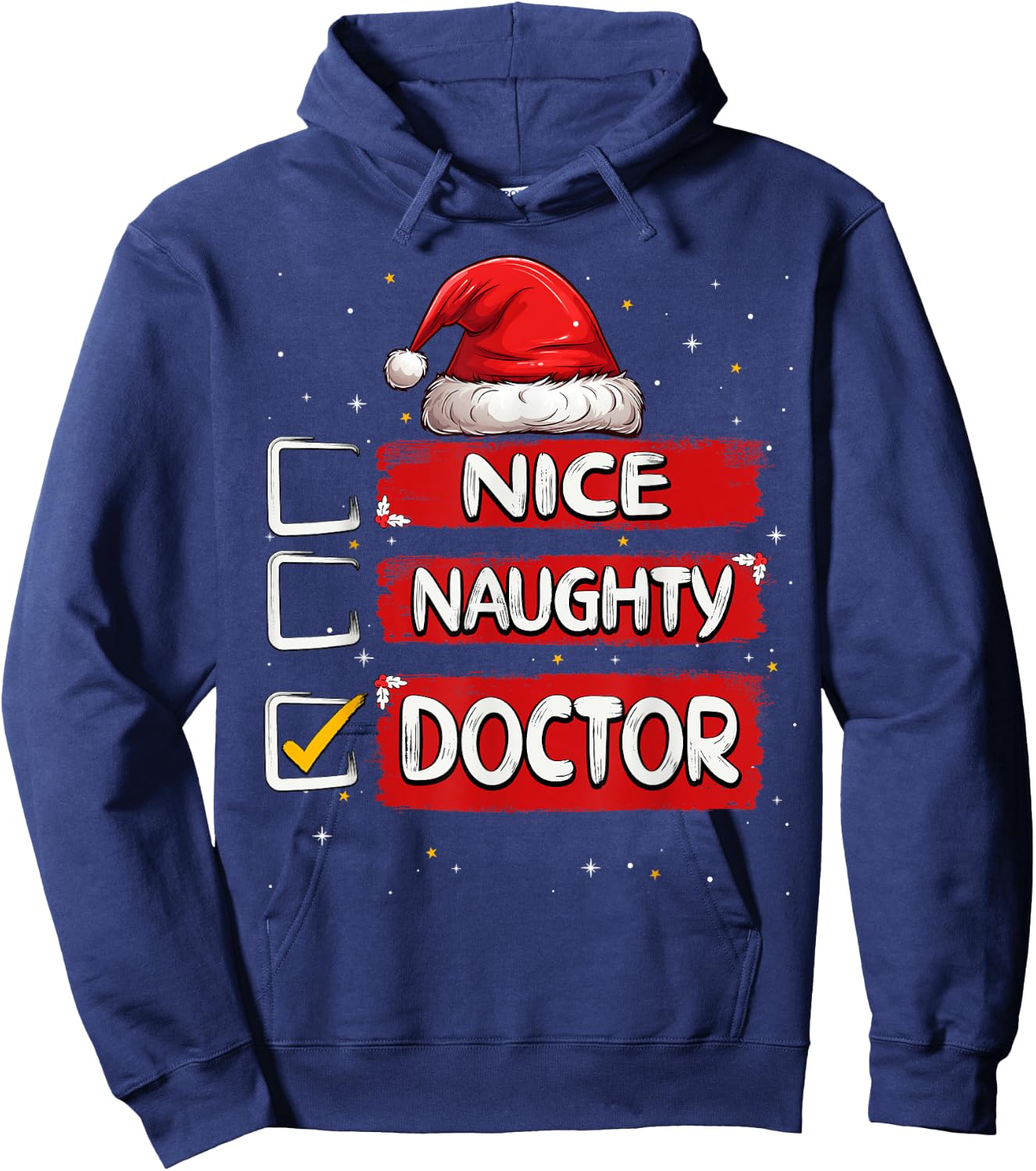 Nice Naughty Doctor Christmas List Santa Claus Hoodie - Hoodie | Navy
