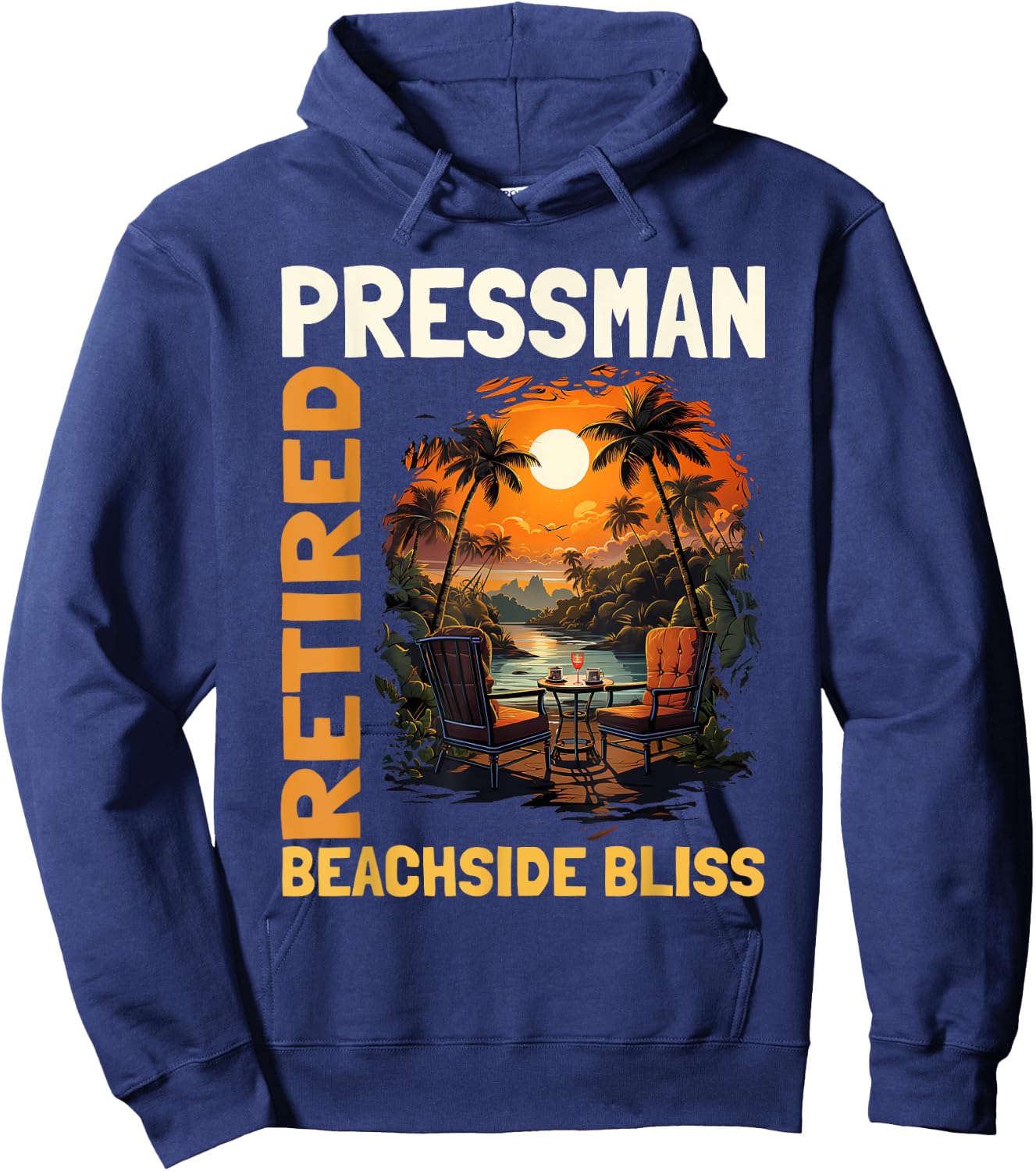 Retired Pressman - Funny Retirement Hoodie - Hoodie | Navy