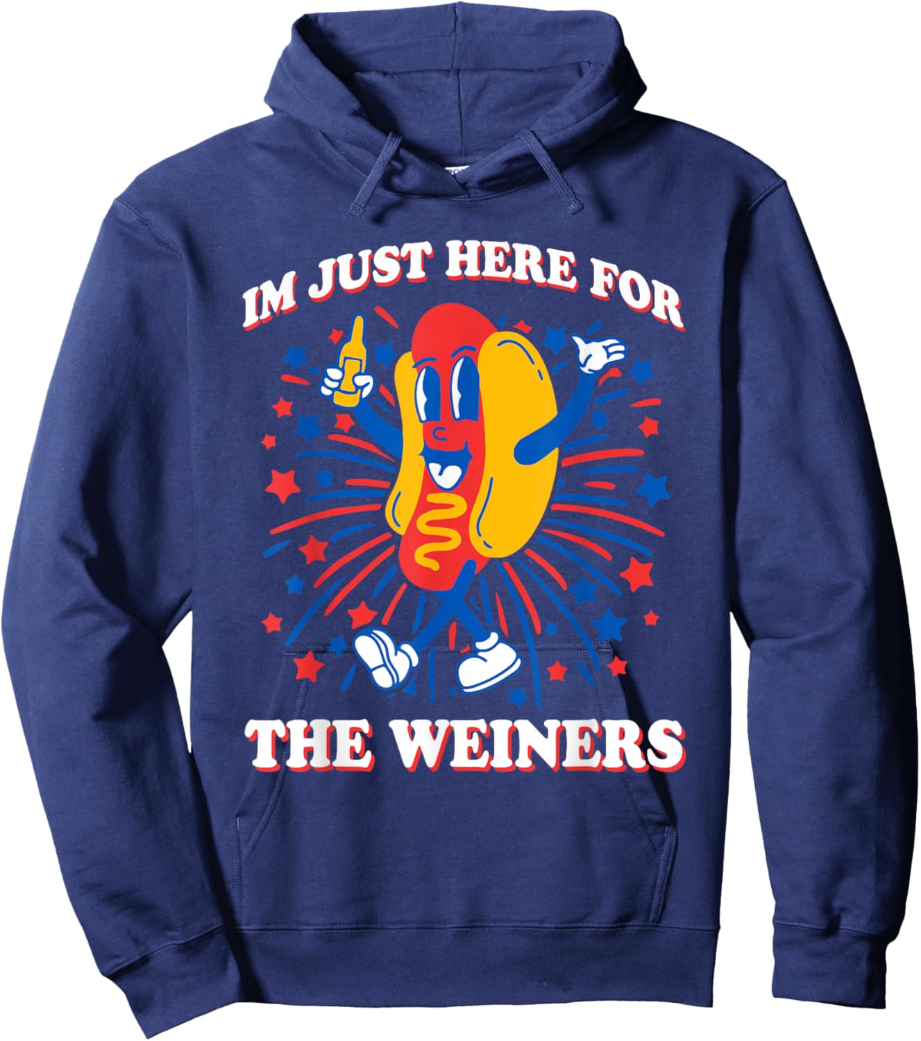 I’m Just Here For The Weiners 4th Of July Hoodie - Hoodie | Navy