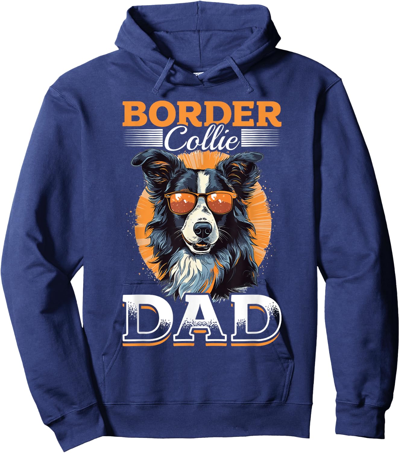 Border Collie Dog - Border Collie Dad Hoodie - Hoodie | Navy