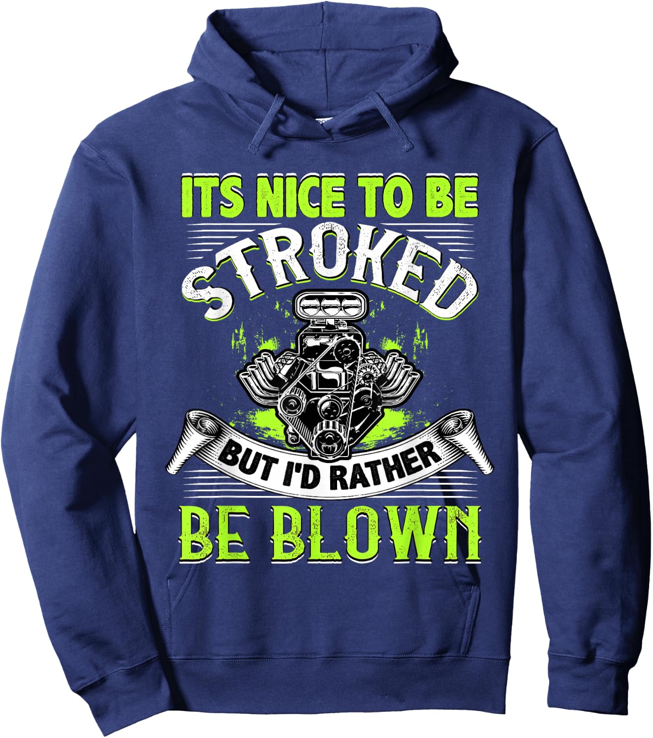It's Nice To Be Stroked Funny Racing Drag Race Hoodie - Hoodie | Navy