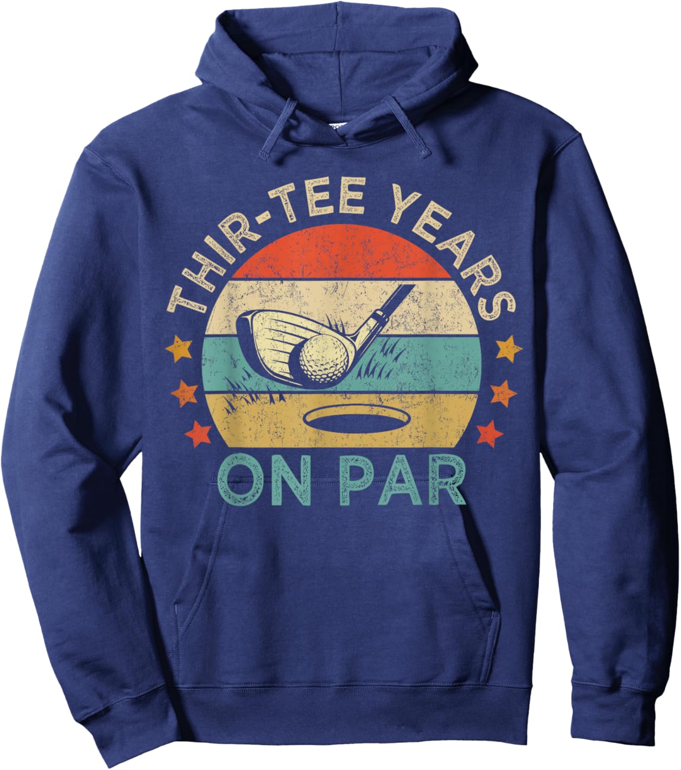 Thir- Years On Par, Funny 30th Birthday Golfer Hoodie - Hoodie | Navy