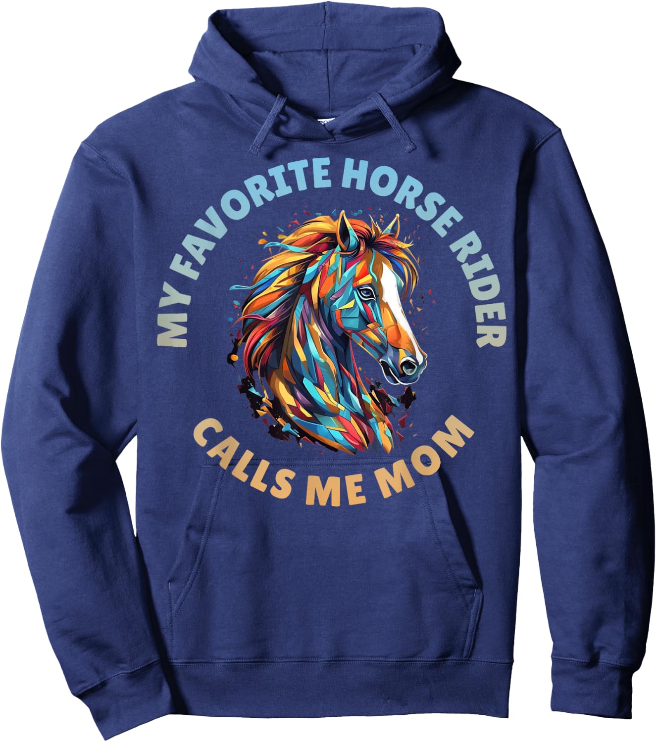My Favorite Horse Rider Calls Me Mom Hoodie - Hoodie | Navy