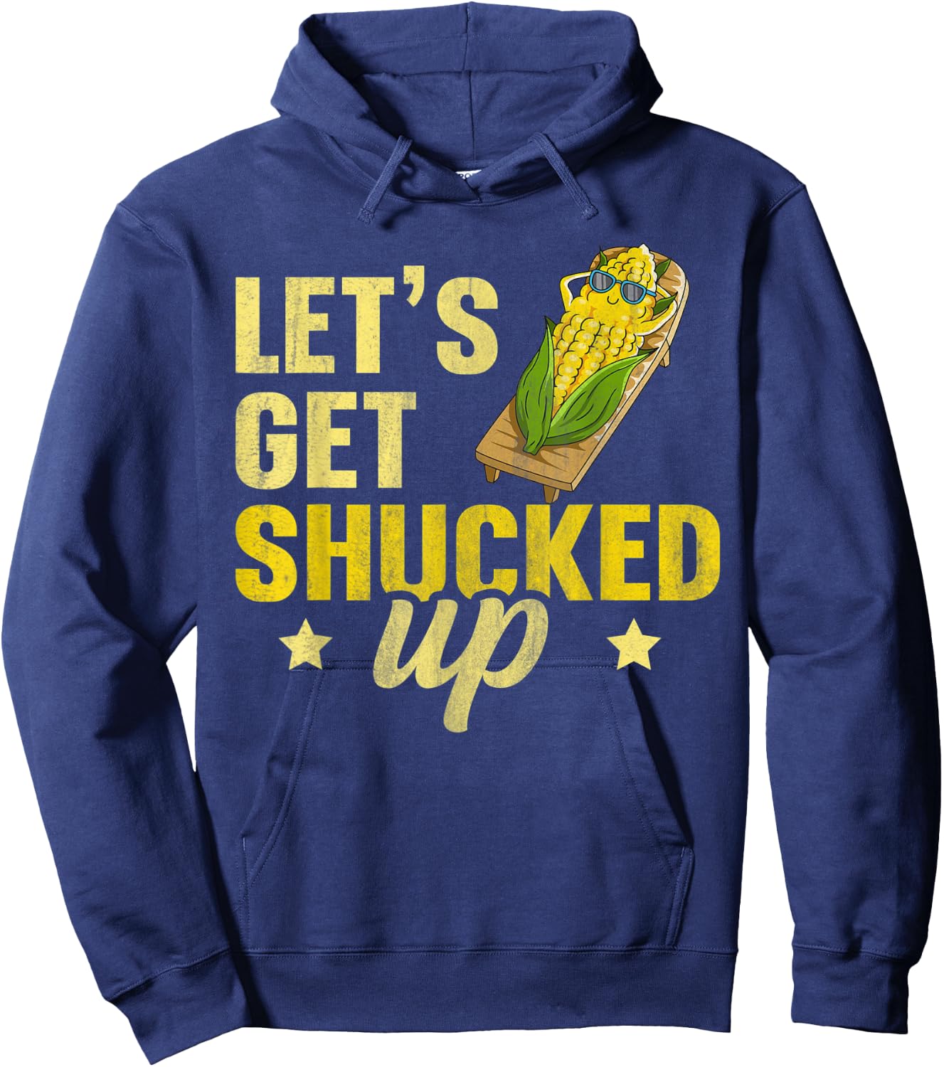 Let's get shucked up Design for a Corn Farmer Hoodie - Hoodie | Navy