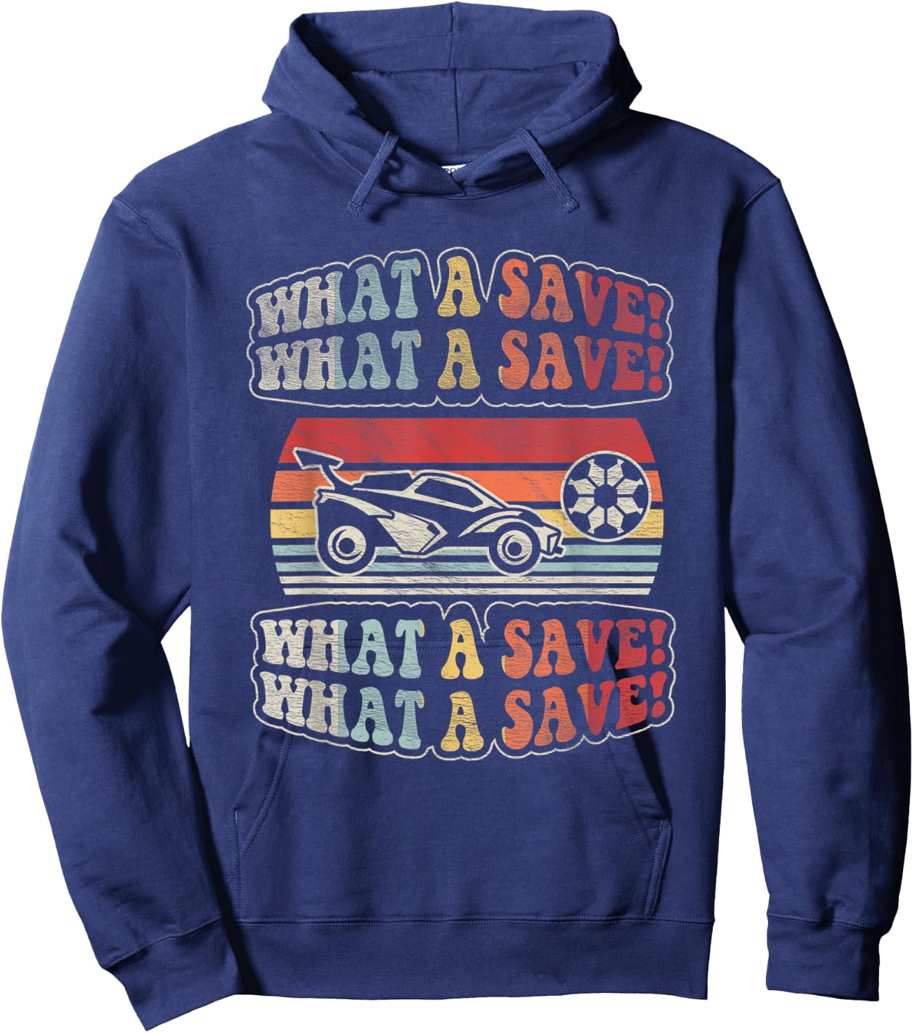 Vintage Retro What A Save Soccer Car League Hoodie - Hoodie | Navy
