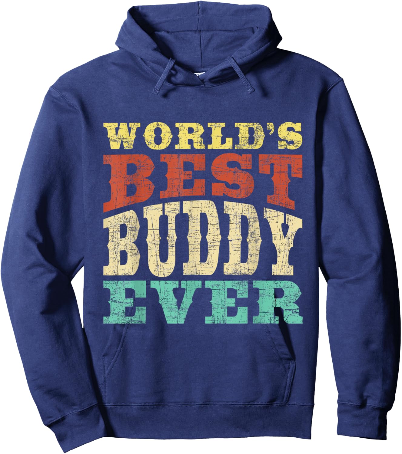 World's Best Buddy Ever - Buddies BFF Hoodie - Hoodie | Navy