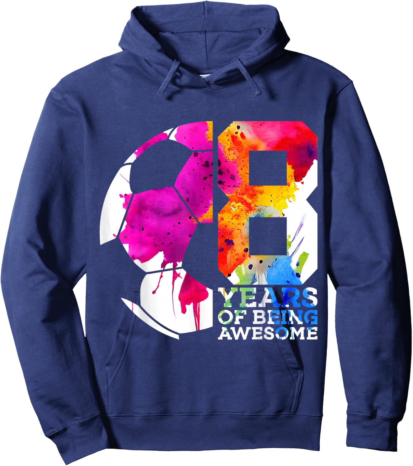 8 Years of Being Awesome Soccer 8TH Birthday Hoodie - Hoodie | Navy