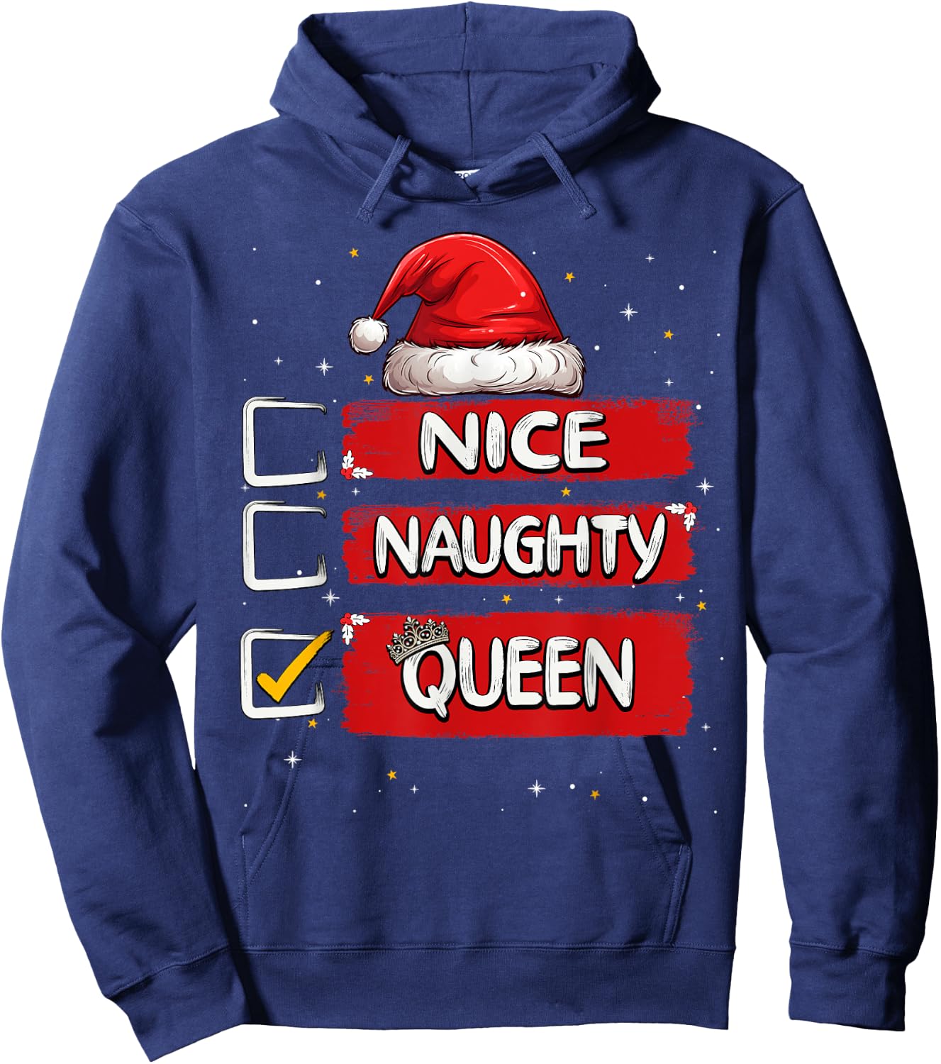 Nice Naughty Queen Christmas List Santa Claus Hoodie - Hoodie | Navy