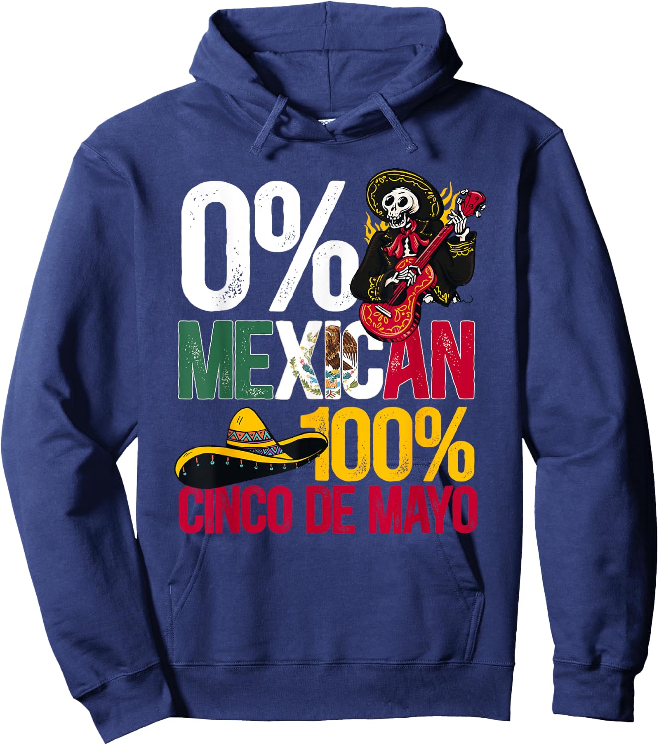 0% Mexican 100% Cinco De Mayo Mexico Festival Hoodie - Hoodie | Navy