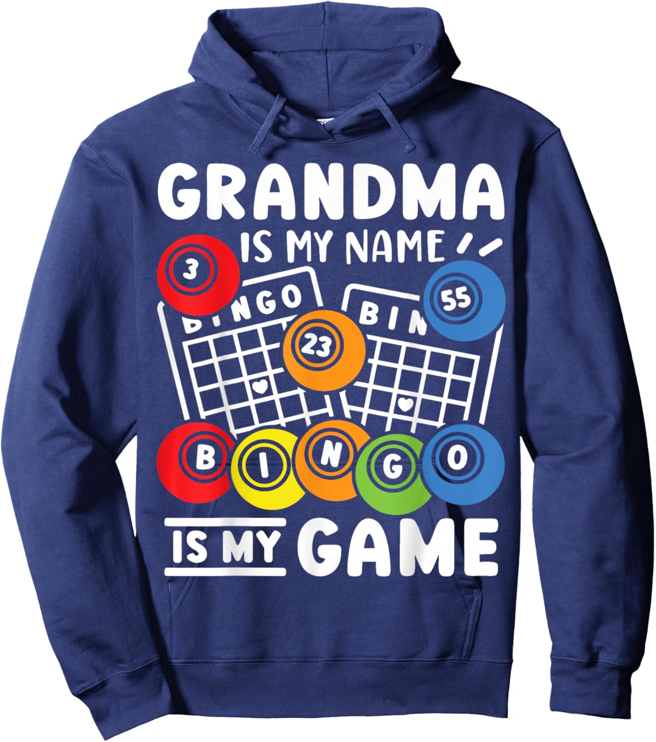 Bingo Grandma Is My Name And Bingo Is My Game Hoodie - Hoodie | Navy