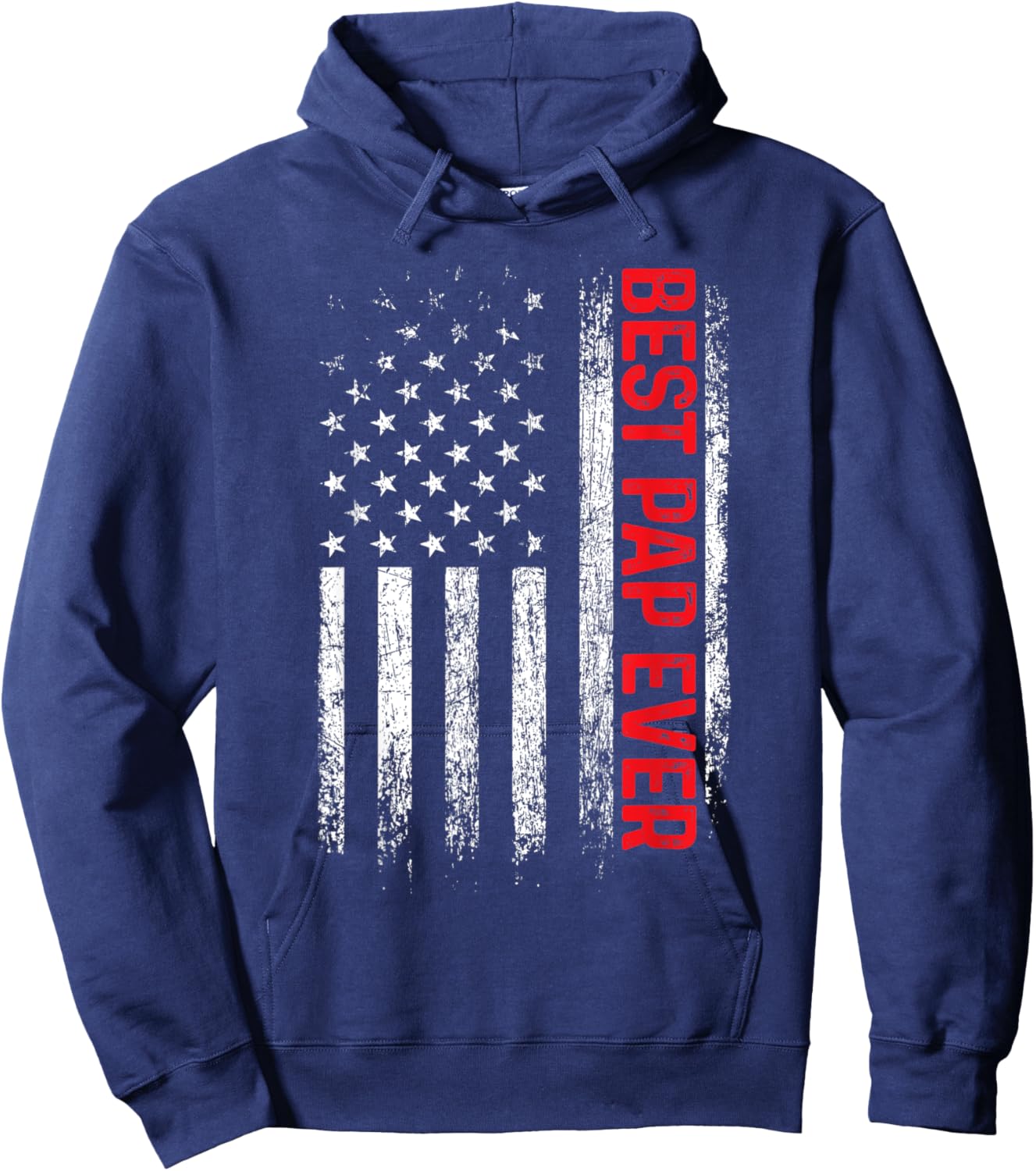 Best Pap Ever American Flag Father's Day Hoodie - Hoodie | Navy