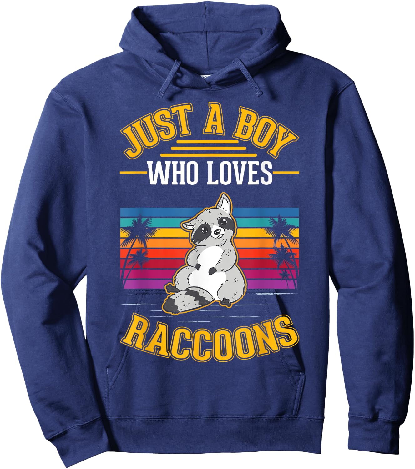 Just a boy who loves Raccoons Hoodie - Hoodie | Navy