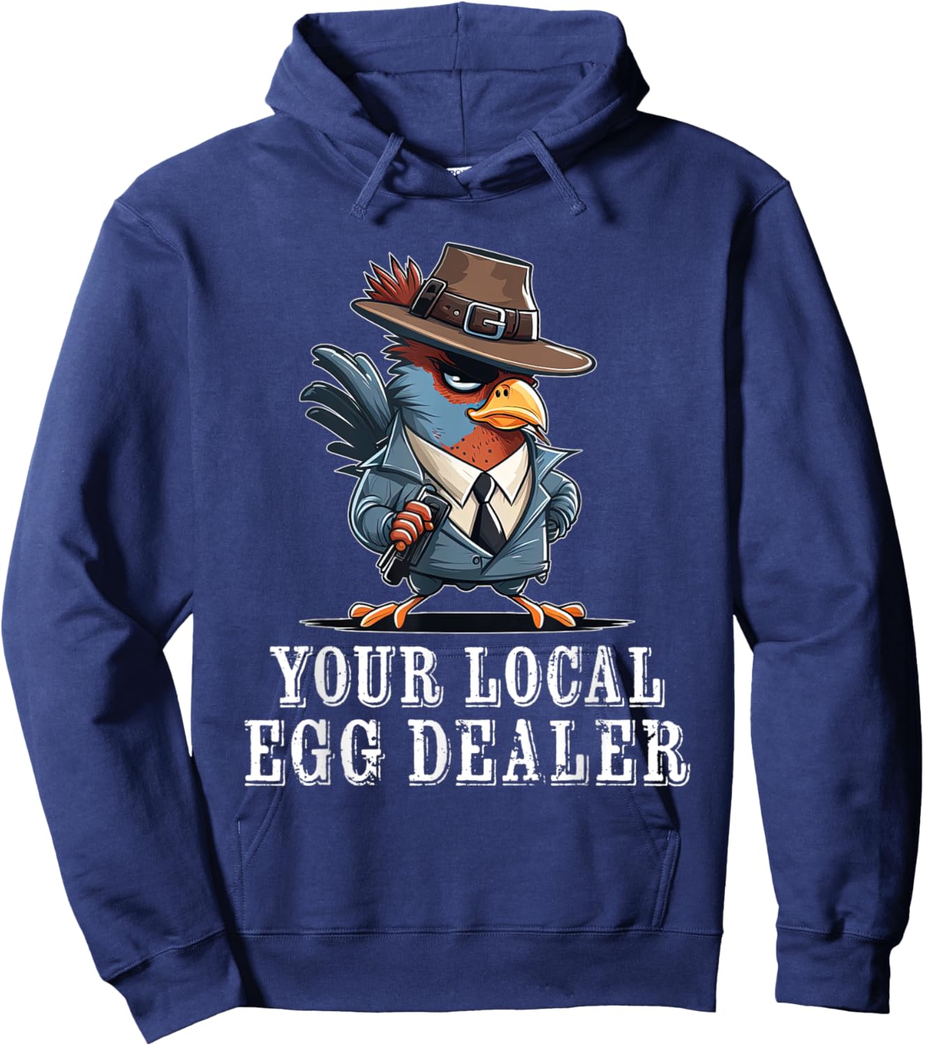 Your Local Egg Dealer Funny Chicken Hoodie - Hoodie | Navy